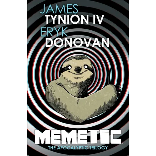 Memetic: The Apocalyptic Trilogy Deluxe Edition