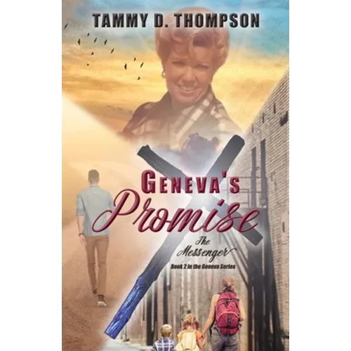 Geneva's Promise: The Messenger