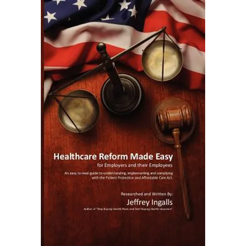 Healthcare Reform Made Easy