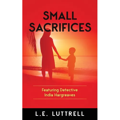 Small Sacrifices