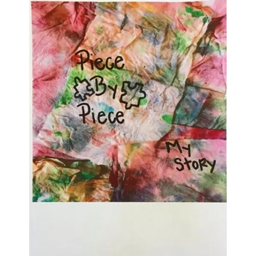 Piece By Piece [of me]