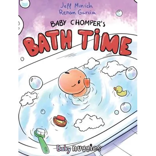 Baby Chomper's Bath Time