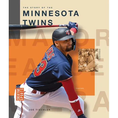 The Story of the Minnesota Twins