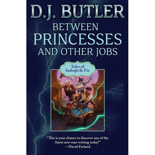 Between Princesses and Other Jobs