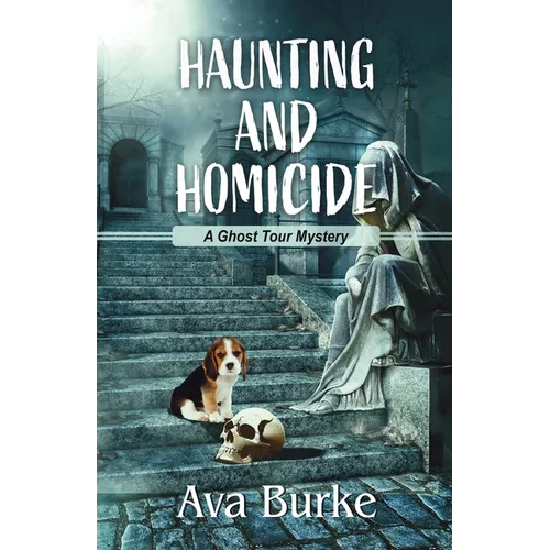 Haunting and Homicide
