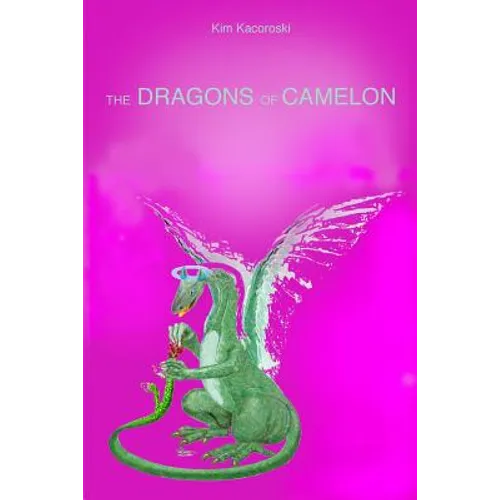 The Dragons of Camelon: Book Two of the Camelon Series