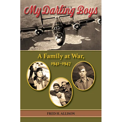 My Darling Boys: A Family at War, 1941-1947 Volume 23