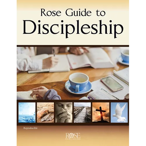 Rose Guide to Discipleship