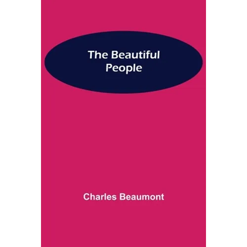 The Beautiful People
