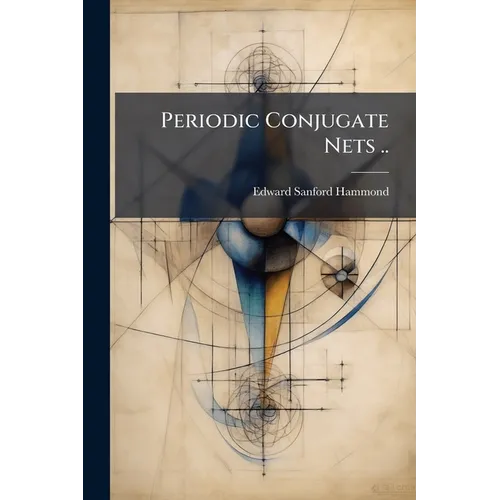 Periodic Conjugate Nets ..