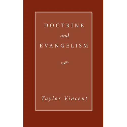 Doctrine and Evangelism