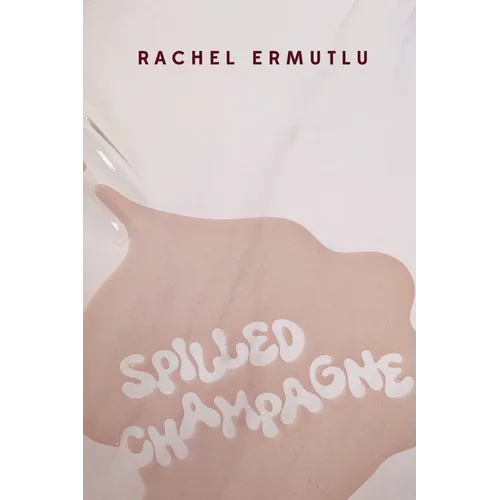 Spilled Champagne