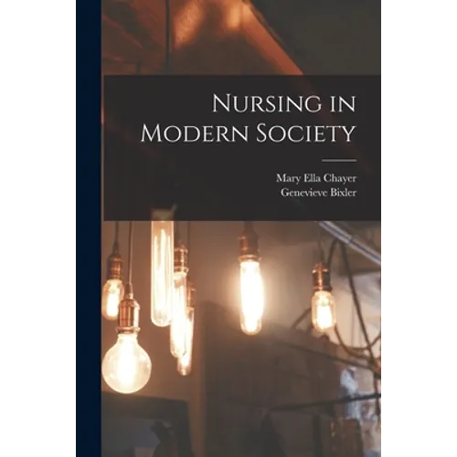 Nursing in Modern Society