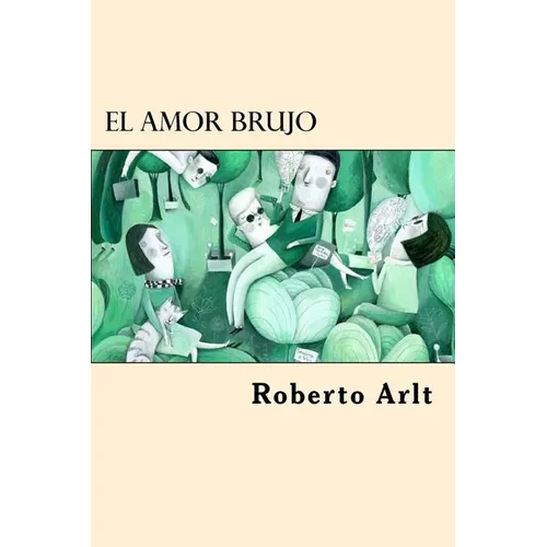 El Amor Brujo (Spanish Edition)