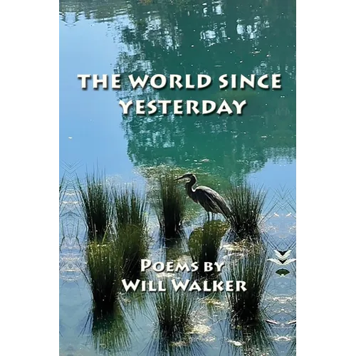 The World Since Yesterday