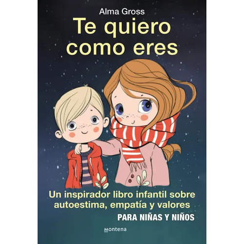 Te Quiero Como Eres / I Love You Just as You Are