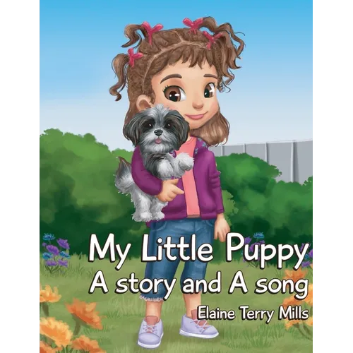 My Little Puppy, A Story AND a Song
