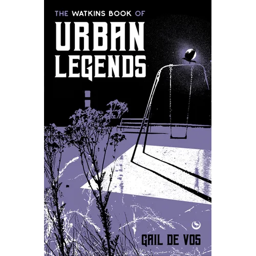 The Watkins Book of Urban Legends