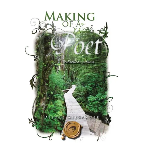 Making of a Poet: Reflections in Verse
