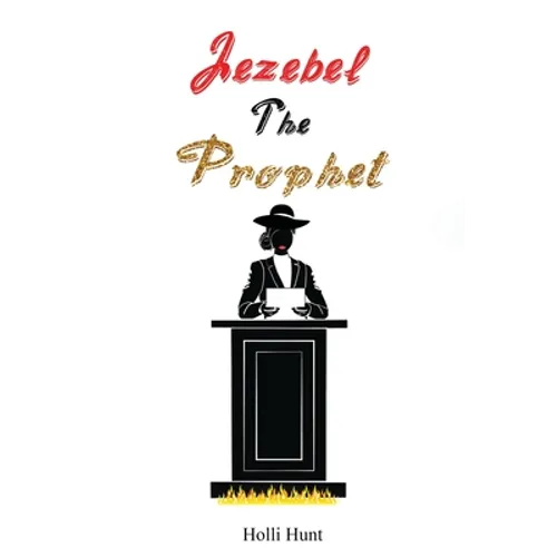 Jezebel the Prophet