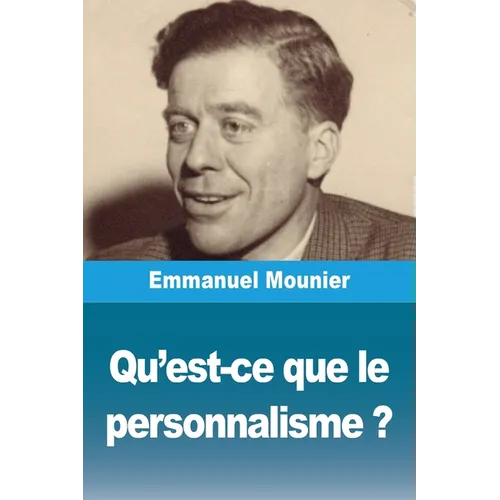 Qu'est-ce que le personnalisme ?