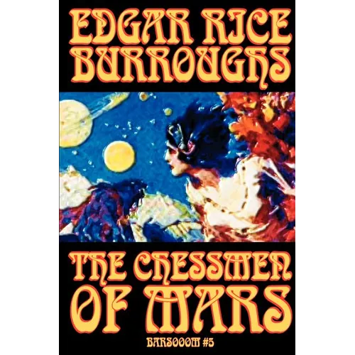 The Chessmen of Mars by Edgar Rice Burroughs, Science Fiction