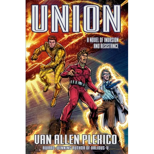 Union: A Novel of Invasion and Resistance