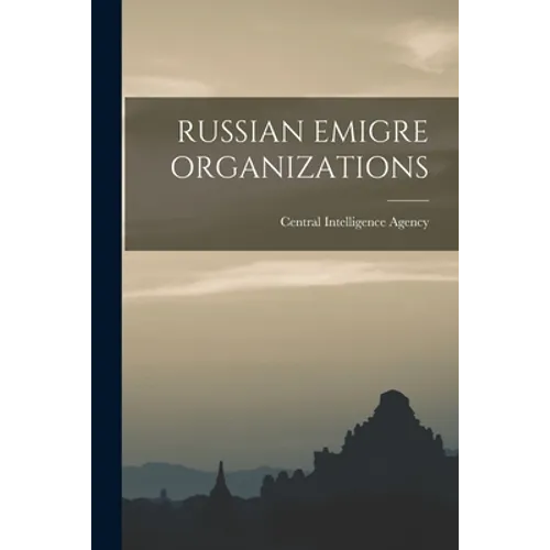 Russian Emigre Organizations