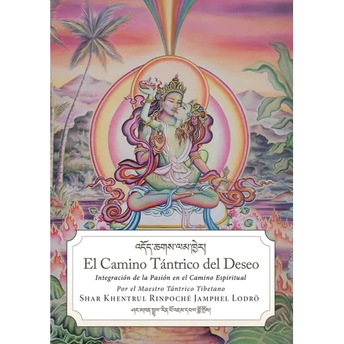 El camino tántrico del deseo