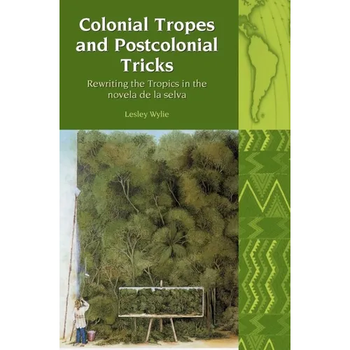 Colonial Tropes and Postcolonial Tricks