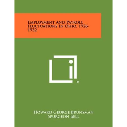 Employment and Payroll Fluctuations in Ohio, 1926-1932