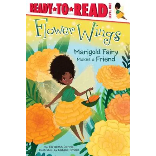 Marigold Fairy Makes a Friend, 2: Ready-To-Read Level 1
