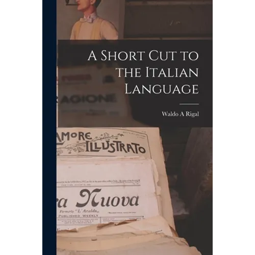 A Short Cut to the Italian Language
