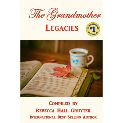 The Grandmother Legacies