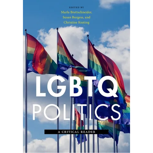 LGBTQ Politics: A Critical Reader