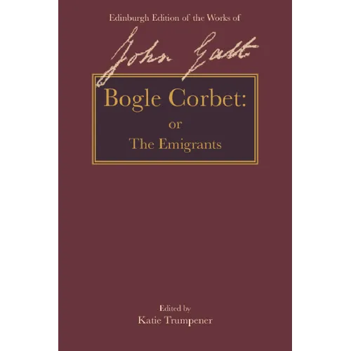 Bogle Corbet: Or the Emigrants