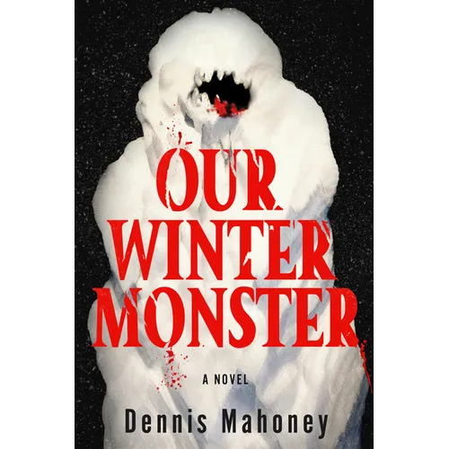 Our Winter Monster