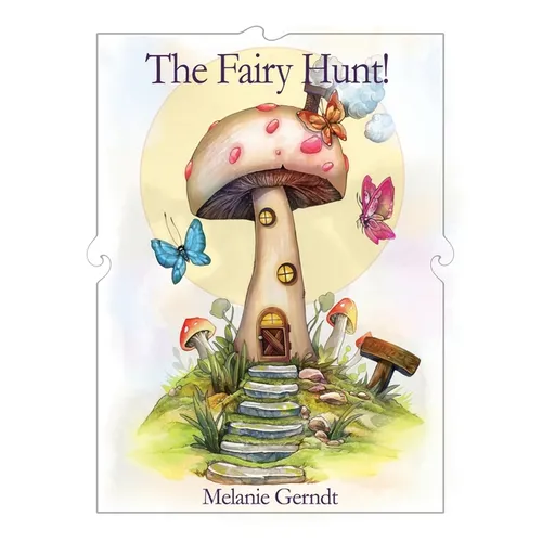 The Fairy Hunt!