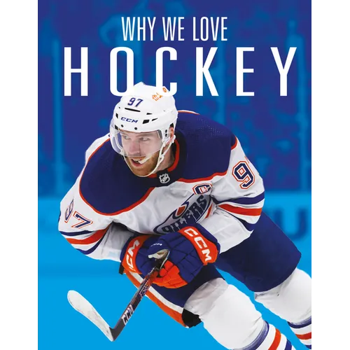 Why We Love Hockey