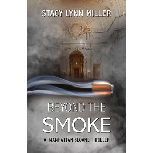 Beyond the Smoke