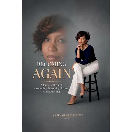 Becoming Again