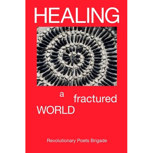 Healing A Fractured World