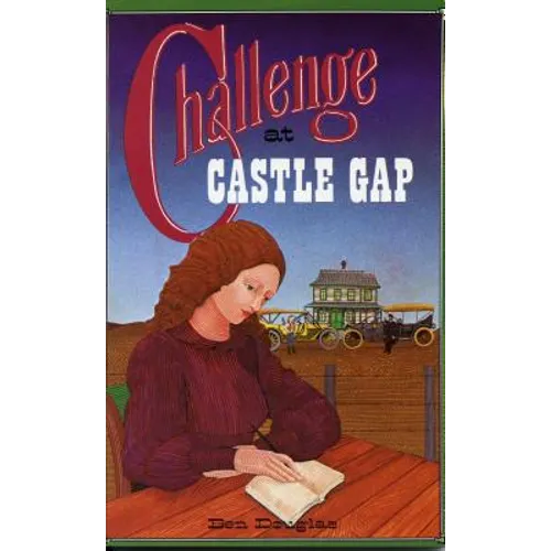 Challenge at Castle Gap, A Western Gothic Novel