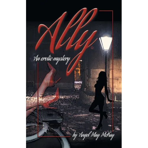 Ally: An erotic mystery