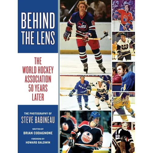 Behind the Lens: The World Hockey Association 50 Years Later