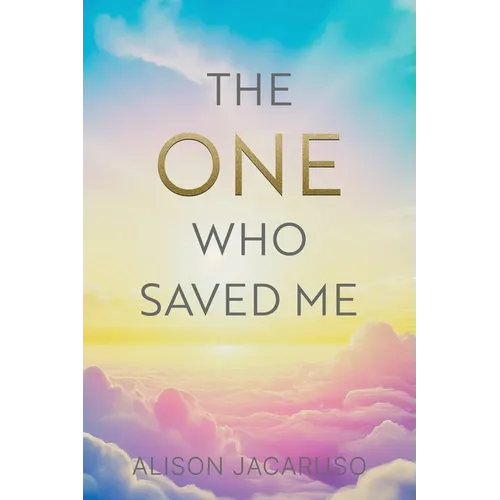 The One Who Saved Me