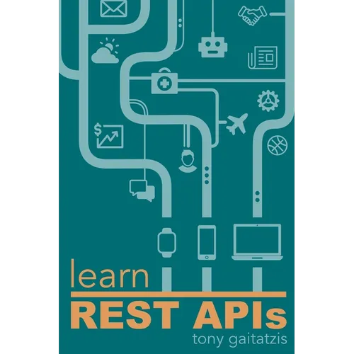 Learn REST APIs: Your guide to how to find, learn, and connect to the REST APIs that powers the Internet of Things revolution.