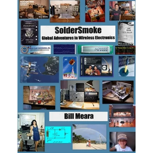 SolderSmoke: Global Adventures in Wireless Electronics