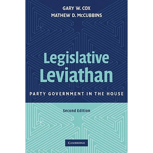 Legislative Leviathan: Party Government in the House