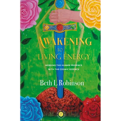 Awakening to Living Energy